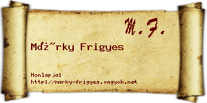 Márky Frigyes névjegykártya